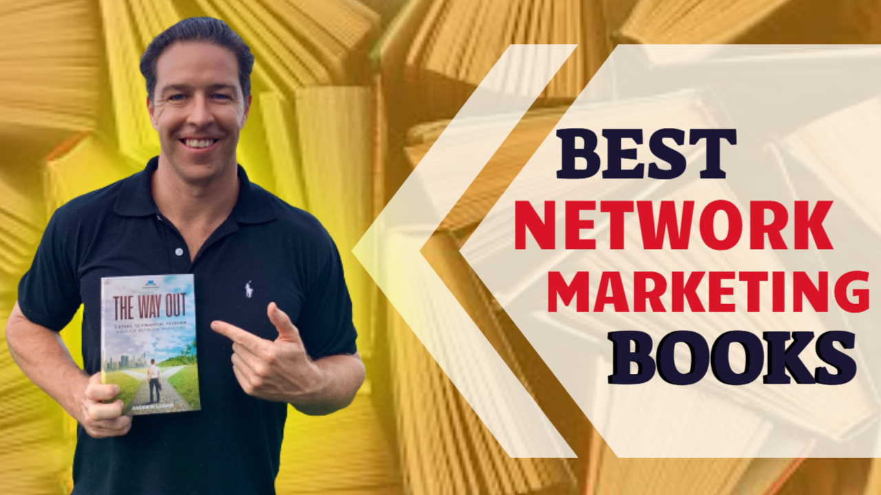 The 6 Best Network Marketing Books to Grow Your Business and Freedom